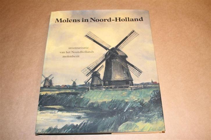 Molens in Noord-Holland, Boeken, Geschiedenis | Stad en Regio, Zo goed als nieuw, 20e eeuw of later, Ophalen of Verzenden