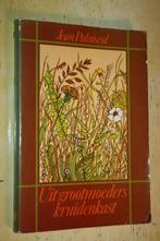 Uit grootmoeders kruidenkast Extracten planten kruiden, Boeken, Ophalen of Verzenden, Gelezen, Bloemen, Planten en Bomen