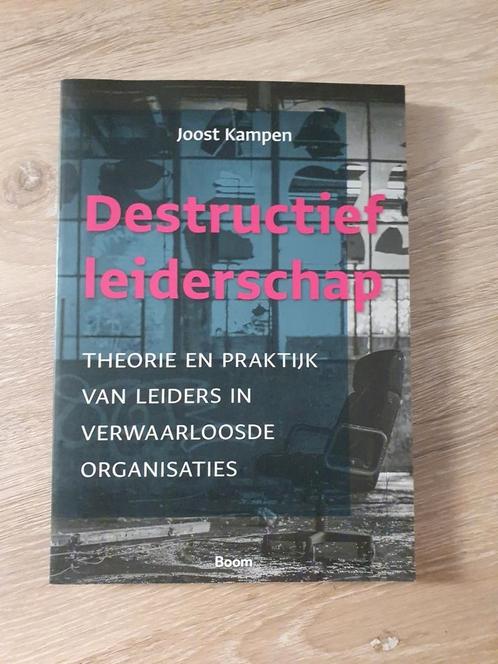 Joost Kampen - Destructief leiderschap, Boeken, Wetenschap, Zo goed als nieuw, Sociale wetenschap, Ophalen of Verzenden