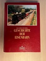 Boek – Geschichte der Eisenbahn, Ophalen of Verzenden, Zo goed als nieuw, Trein, Boek of Tijdschrift