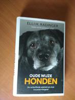 Radinger, Elli H. Oude wijze honden, Boeken, Ophalen of Verzenden, Zo goed als nieuw, Honden