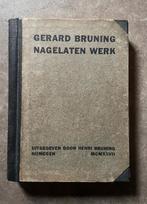 Nagelaten werk - Gerard Bruning, Gelezen, Ophalen of Verzenden, Nederland, Gerard Bruning