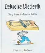 Dekselse Diederik - Tony Ross & Jeanne Willis, Jongen of Meisje, Ophalen of Verzenden, Fictie algemeen, Tony Ross