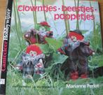 Marianne Perlot - Clowntjes - beestjes - poppetjes, Zo goed als nieuw, Poppen maken, Marianne Perlot, Ophalen of Verzenden