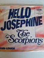 The scorpions 7inch hello josephine, Cd's en Dvd's, Vinyl Singles, Ophalen of Verzenden, Zo goed als nieuw, Pop