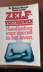 Zelfvertrouwen handleiding voor succes in leven/dr.R..Sharpe, Ophalen of Verzenden, Zo goed als nieuw, Dr. Robert Sharpe/David Lewis