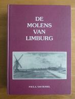 Aangeboden: De Molens van Limburg van P.W.E.A. van. Bussel, P.W.E.A. van Bussel, Ophalen of Verzenden, Zo goed als nieuw