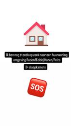 Gezocht: huurwoning Roden/Eelde/Haren/Peize