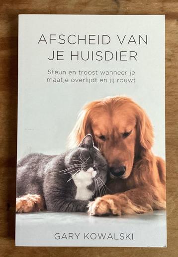 Gary Kowalski - Afscheid van je huisdier beschikbaar voor biedingen
