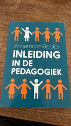 Annemarie Becker - Inleiding in de pedagogiek, Annemarie Becker, Sociale wetenschap, Ophalen of Verzenden, Zo goed als nieuw