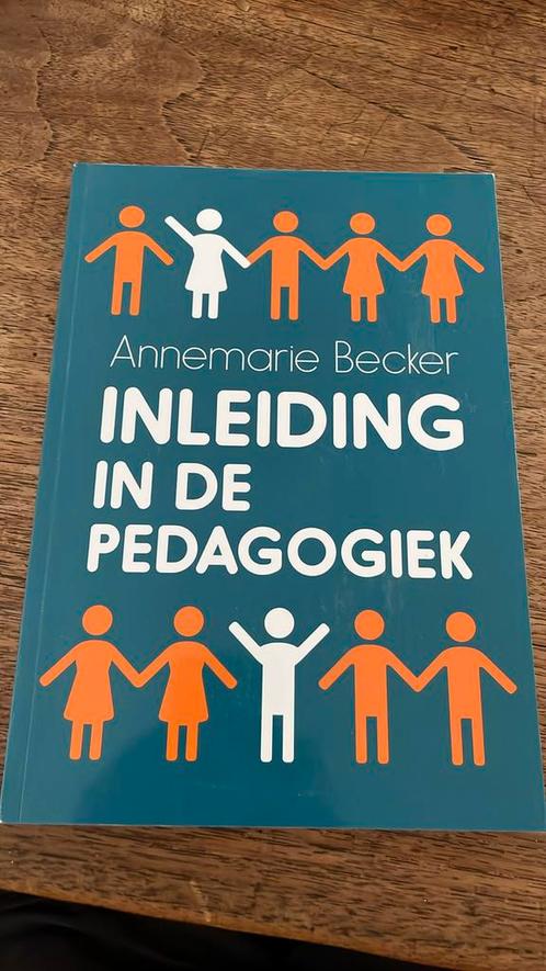 Annemarie Becker - Inleiding in de pedagogiek, Boeken, Wetenschap, Zo goed als nieuw, Sociale wetenschap, Ophalen of Verzenden