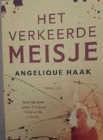 Het verkeerde meisje van Angelique Haak, Ophalen of Verzenden, Zo goed als nieuw, Nederland, Angelique Haak