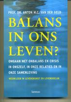 Balans in ons leven Anton van der Geld', Boeken, Esoterie en Spiritualiteit, Gelezen, Verzenden