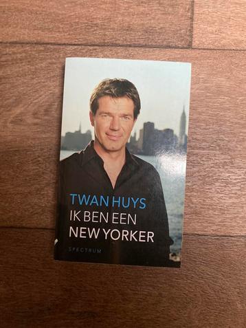 Twan Huys - Ik ben een New Yorker