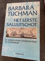 Barbara Tuchman - Het Eerste Saluutschot, Gelezen, Barbara Tuchman, Ophalen of Verzenden, Noord-Amerika