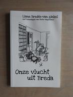 Onze vlucht uit Breda - Liane Bredée-van Ginkel, Boeken, Ophalen of Verzenden, Gelezen