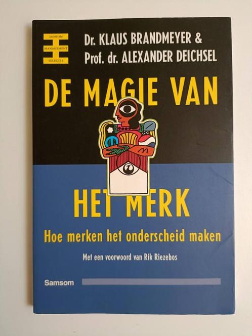 K. Brandmeyer - De magie van het merk, Boeken, Economie, Management en Marketing, Zo goed als nieuw, Economie en Marketing, Ophalen of Verzenden