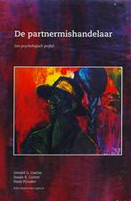 De Partnermishandelaar - Donald G. Dutton / 9789031334513, Ophalen of Verzenden, Zo goed als nieuw, Sociale psychologie, Donald G. Dutton