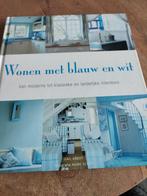 Wonen met blauw en wit, Ophalen of Verzenden, Zo goed als nieuw, M. Oldenkamp; J. Kastelein