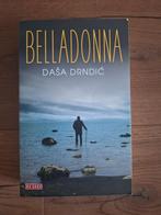 Belladonna - Dasa Drndic, Ophalen of Verzenden, Zo goed als nieuw, Dasa Drndic, Europa overig