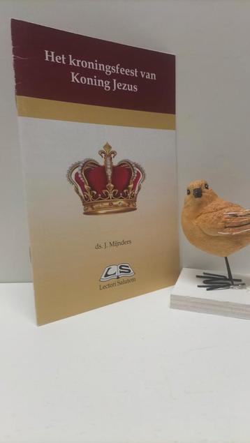 Mijnders, Ds. J.; Het kroningsfeest van Koning Jezus beschikbaar voor biedingen
