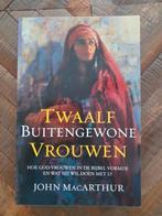 John MacArthur - Twaalf buitengewone vrouwen, Ophalen of Verzenden, Zo goed als nieuw, John MacArthur