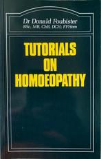 Donald Foubister - Tutorials on Homoeopathy, Ophalen of Verzenden, Gelezen, Donald Foubister
