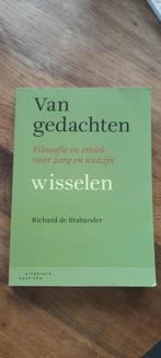 Van gedachten wisselen,Filosofie en ethiek voor zorg/welzijn, Boeken, Studieboeken en Cursussen, Ophalen of Verzenden, Zo goed als nieuw