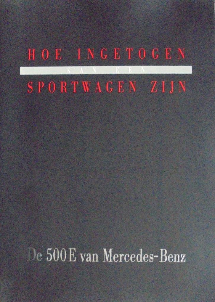 Mercedes-Benz 500 E W124 Nederlandstalig!, Boeken, Auto's | Folders en Tijdschriften, Zo goed als nieuw, Mercedes, Ophalen of Verzenden