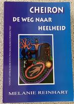 Cheiron de weg naar heelheid - Melanie Reinhart., Boeken, Ophalen, Spiritualiteit algemeen, Melanie Reinhart.