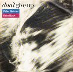 peter gabriel & kate bush - don't give up ( 1986), Ophalen of Verzenden, 7 inch, Pop, Single