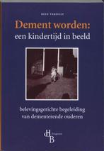 Dement Worden: Een Kindertijd In Beeld, Verzenden, Zo goed als nieuw