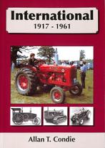 International 1917-1961, Verzenden, Nieuw, Allan T. Condie, Tractor en Landbouw