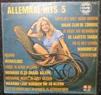 Allemaal Hits 5 – Diverse Artiesten 1972 LP1810, Cd's en Dvd's, Ophalen of Verzenden, Zo goed als nieuw, 12 inch, Nederlandstalig