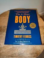 The 4 hour Body Tim Ferris, Ophalen of Verzenden, Zo goed als nieuw