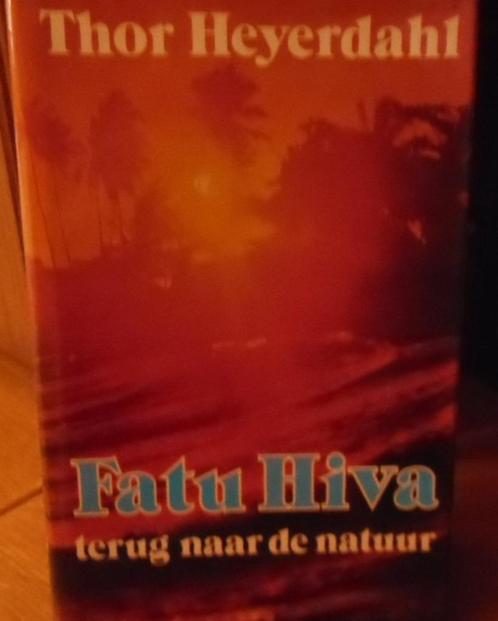 Fatu Hiva, terug naar de natuur, Thor Heyerdahl, Boeken, Avontuur en Actie, Zo goed als nieuw, Verzenden