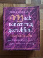 K. Carlson - Maak van een mug geen olifant voor vrouwen!, Gelezen, Ophalen of Verzenden, Ontwikkelingspsychologie, K. Carlson
