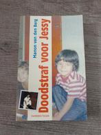 Doodstraf voor jessy manon van den Berg, Ophalen of Verzenden, Gelezen