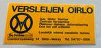 Sticker Versleijen gas/water/sanitair/pluimvee-varkens Oirlo, Verzamelen, Ophalen of Verzenden, Nieuw, Bedrijf of Vereniging