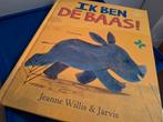Jeanne Willis - Ik ben de baas!, Ophalen of Verzenden, Zo goed als nieuw, Jeanne Willis