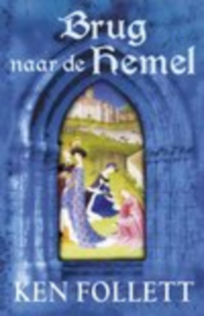 Ken Follett - Brug naar de hemel, Boeken, Romans, Zo goed als nieuw, Ophalen of Verzenden