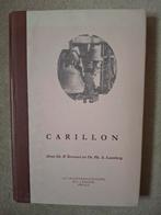 Carillon - Dr. B Tervoort & Dr. Ph. A. Lansberg, Gelezen, Dr. B Tervoort & Dr. Ph. A. Lansberg, Ophalen of Verzenden, Overige onderwerpen