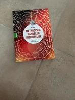 Methodisch Handelen Inzichtelijk - 3e druk, Boeken, Studieboeken en Cursussen, Ophalen of Verzenden, Gamma, Gelezen, HBO