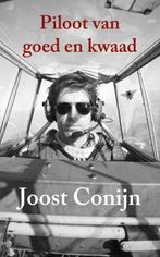 Joost Conijn - De piloot van goed en kwaad, Boeken, Ophalen of Verzenden, Zo goed als nieuw, Joost Conijn
