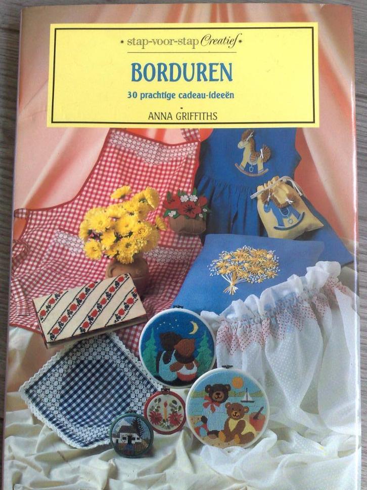 Stap-voor-stap Creatief: Borduren (30 prachtige cadeau-ideeë, Hobby en Vrije tijd, Borduren en Borduurmachines, Zo goed als nieuw