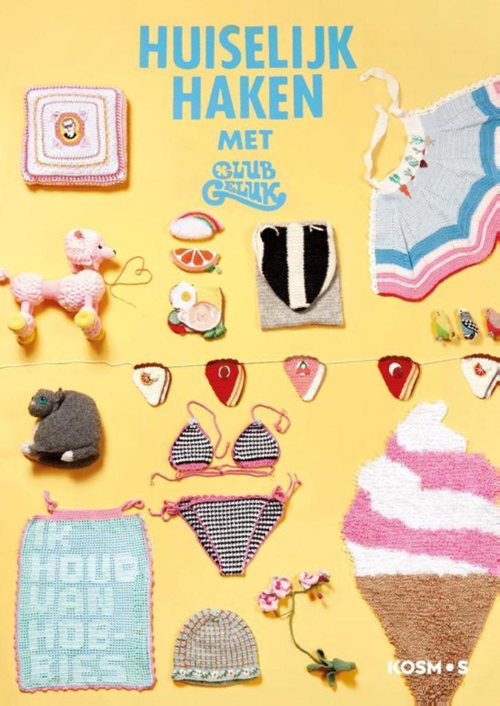 Marieke Voorsluijs - Huiselijk haken met Club Geluk, Boeken, Hobby en Vrije tijd, Zo goed als nieuw, Breien en Haken, Ophalen of Verzenden