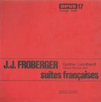 Johann Jakob Froberger - Gustav Leonhardt – Suites, Ophalen of Verzenden, Kamermuziek, Gebruikt, 12 inch