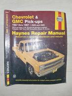 Haynes Repair Manual  Chevrolet & GMC Pick ups 1967 - 1987, Ophalen of Verzenden