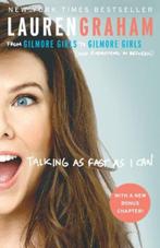 Boek Lauren Graham Talking as fast as I can Gilmore Girls, Boeken, Ophalen of Verzenden, Zo goed als nieuw, Overige typen