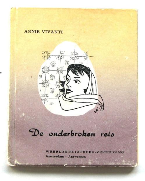 De onderbroken reis - Annie Vivanti, Boeken, Overige Boeken, Gelezen, Ophalen of Verzenden